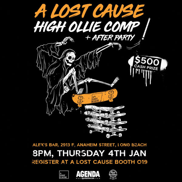 A Lost Cause High Ollie Comp
