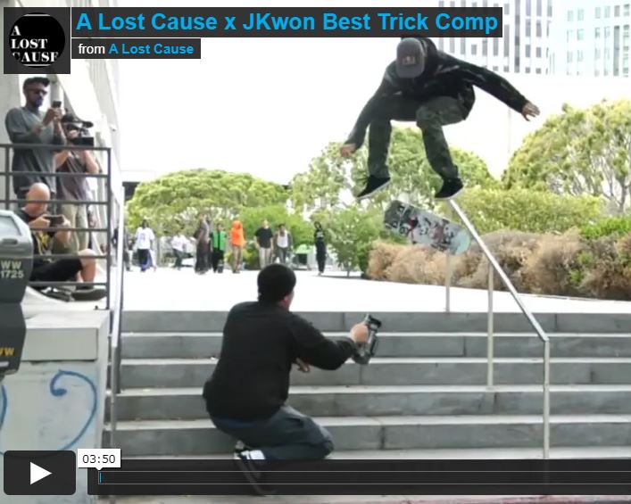 A Lost Cause x JKwon Best Trick Comp